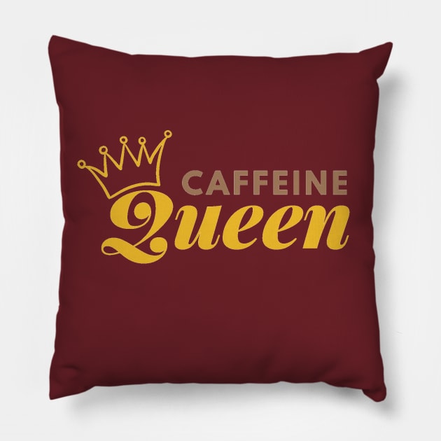 The Queen of Caffeine Pillow by AJDP23