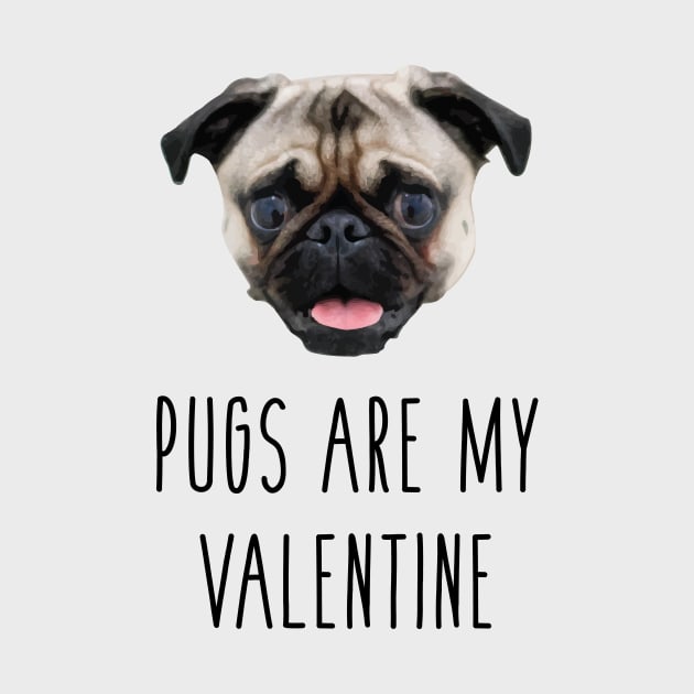 Pugs Are My Valentine by zubiacreative