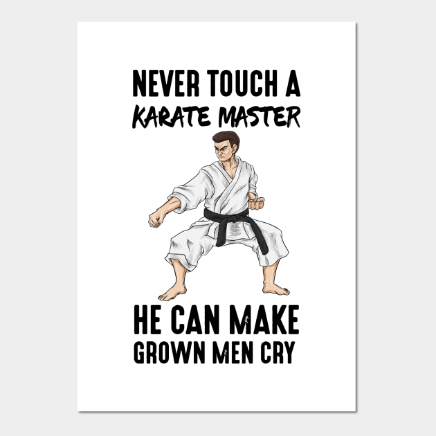 Karate Master Martial Arts Quotes Funny Gift - Martial Arts - Posters and Art Prints | TeePublic Karate Master Martial Arts Quotes Funny Gift - Martial Arts - Posters and Art Prints | TeePublic