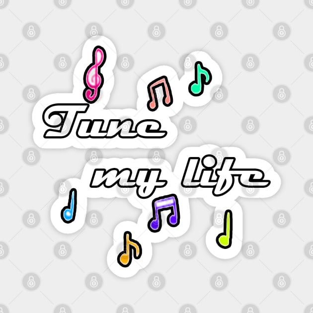 tune my life Magnet by sarahnash