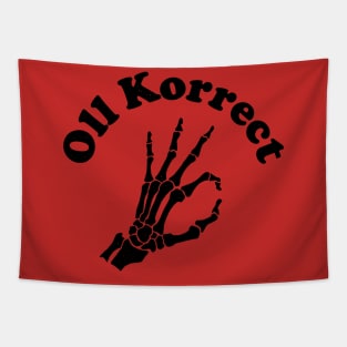 Oll Korrect black Tapestry