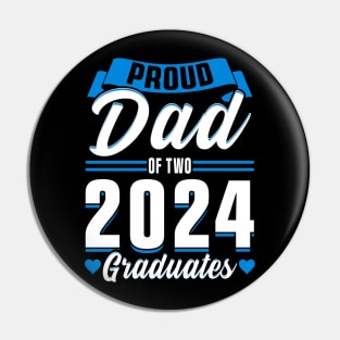 Proud Dad of two 2024 Graduates Pin