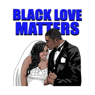 Black Love Matters T-Shirt