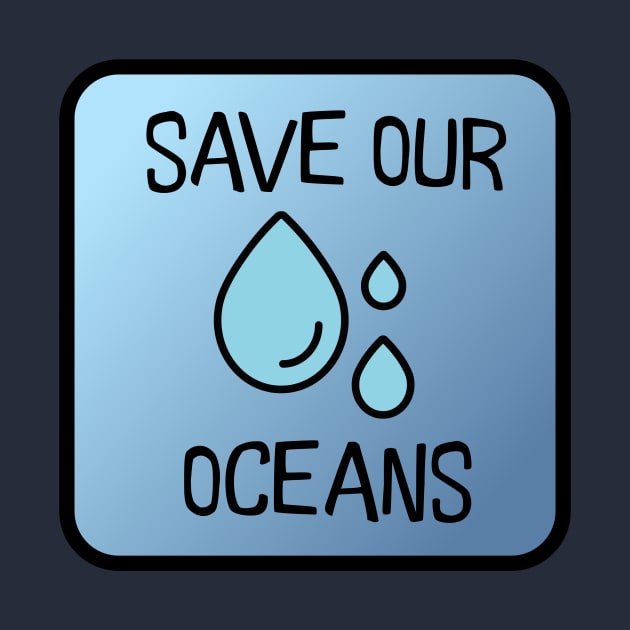 Save Our Oceans by nyah14