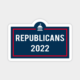 Republicans 2022 Magnet