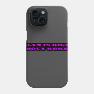 Islam Is Right Phone Case