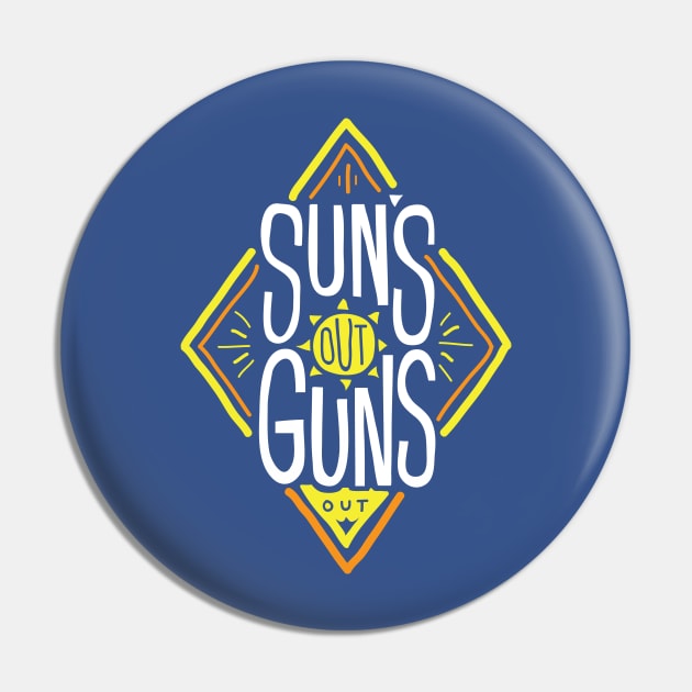 Sun's Out Guns Out. Pin by PodDesignShop