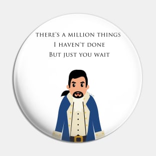 Hamilton A Million Things Pin