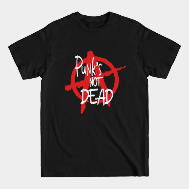 Discover Punks not dead - Art Punk - T-Shirt