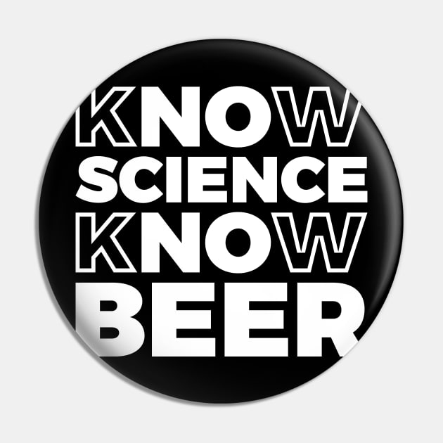 Funny Brewer No Science No Beer T-shirt Pin by RedYolk