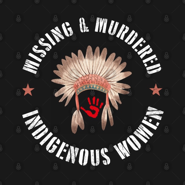 Missing and Murdered Indigenous Women, mmiw by GreenSpaceMerch