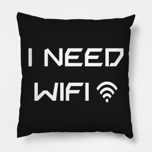 I need Wifi white text Pillow