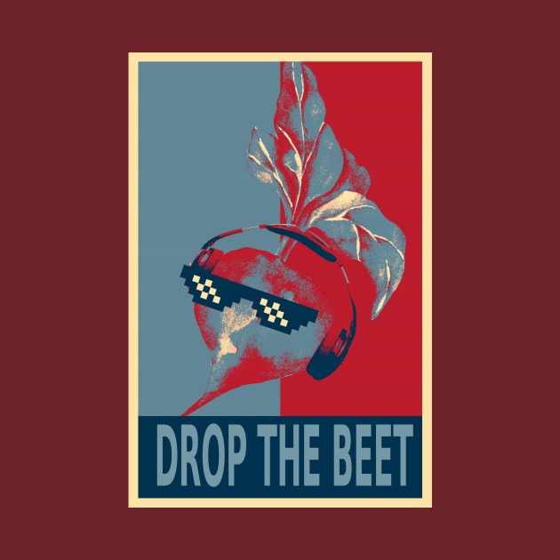 Drop The Beet Funny Beetroot Listening To The Music HOPE by DesignArchitect