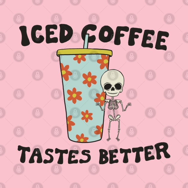 Iced Coffee Tastes Better by cecececececelia