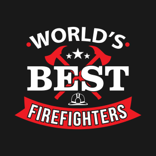 World Best Firefighter shirt Firefighter Birthday Gift T-Shirt