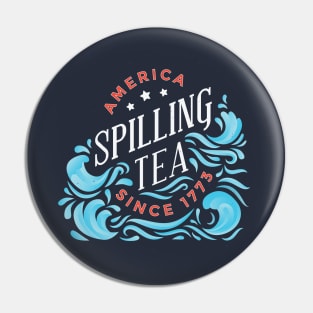 4th of July Spilling Tea Pin