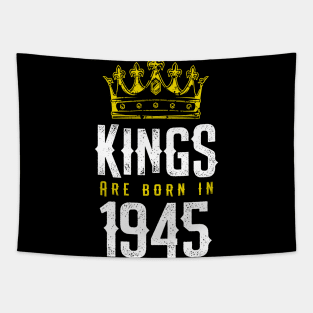 kings are born 1945 birthday quote crown king birthday party gift Tapestry