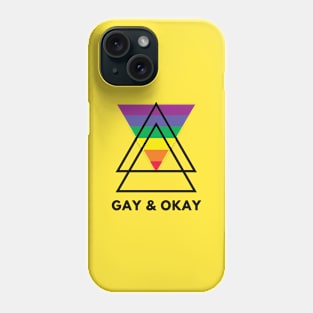 GAY AND OKAY Phone Case