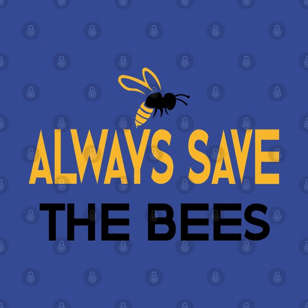 always save the bees by designnas2