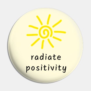 Radiate positivity Pin