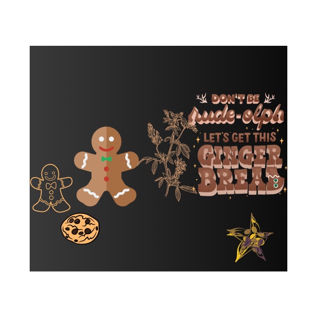 let gets this ginger bread t shirt by gorgeous wall art