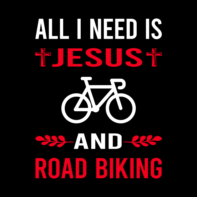 I Need Jesus And Road Biking by Bourguignon Aror