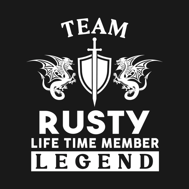 Rusty Name T Shirt - Rusty Life Time Member Legend Gift Item Tee by unendurableslemp118