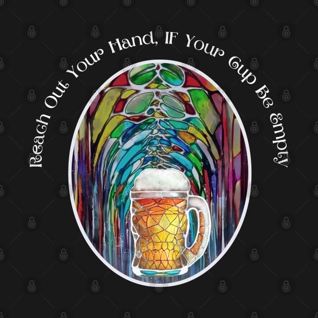 Grateful Dead Brew Beer Reach Out Your Hand If Your Cup Be Empty Ripple lyric by Aurora X