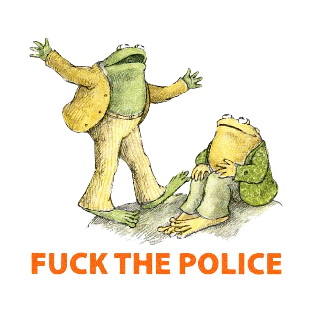 Frog And Toad Fukk The Police Shirt-3 White by BanyakMau