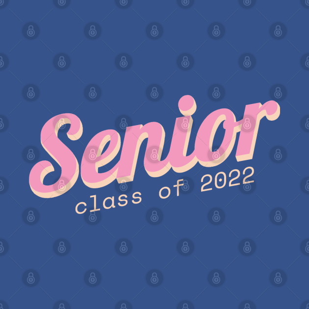 Disover I'm Senior Class of 2022 - Senior 2022 - T-Shirt