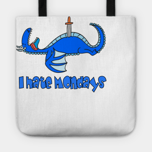 I hate Mondays, Silly Dragon Tote