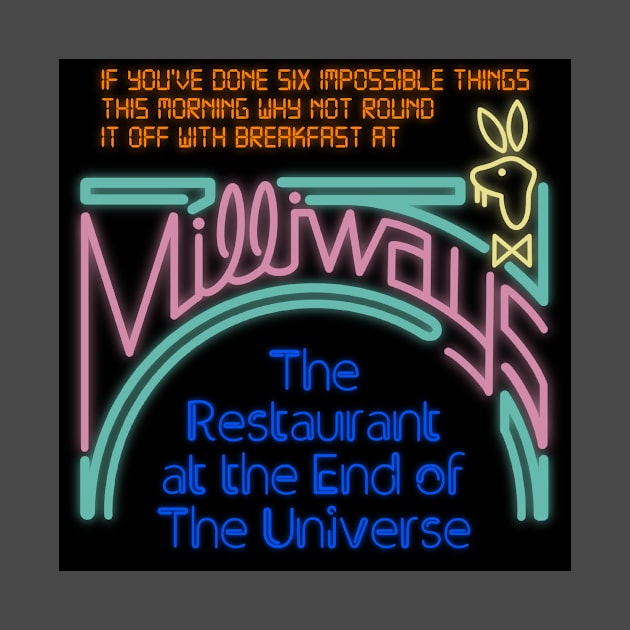 Milliways - The Restaurant at the End of the Universe by Stupiditee