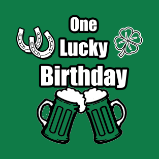 One Lucky Irish Green Beer Drinking Birthday Party T-Shirt