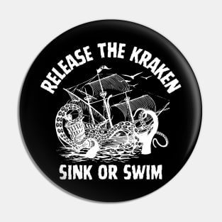 Release The Kraken Pirate of The Caribbean Saying Pin