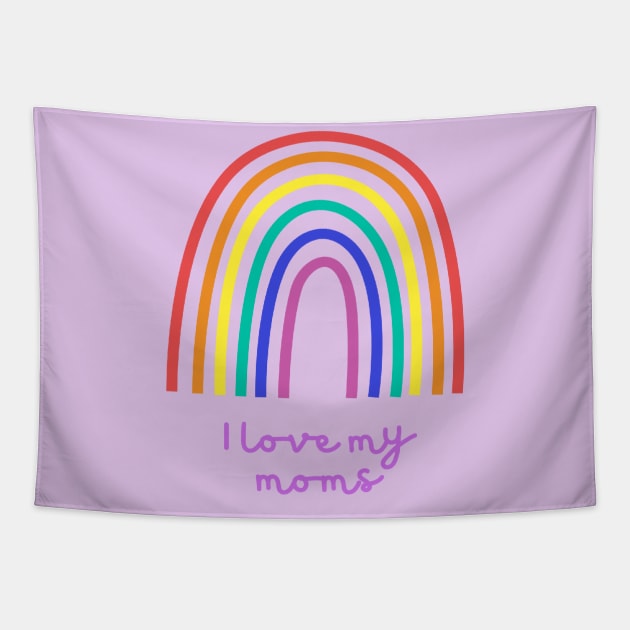 LGBT I Love my moms Tapestry by Weird Lines