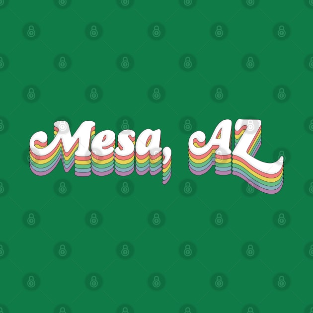 Mesa, Arizona /// Retro Typography Design by DankFutura