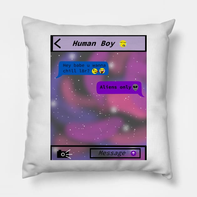 Aliens Only Pillow by Pink_lil_Ghost