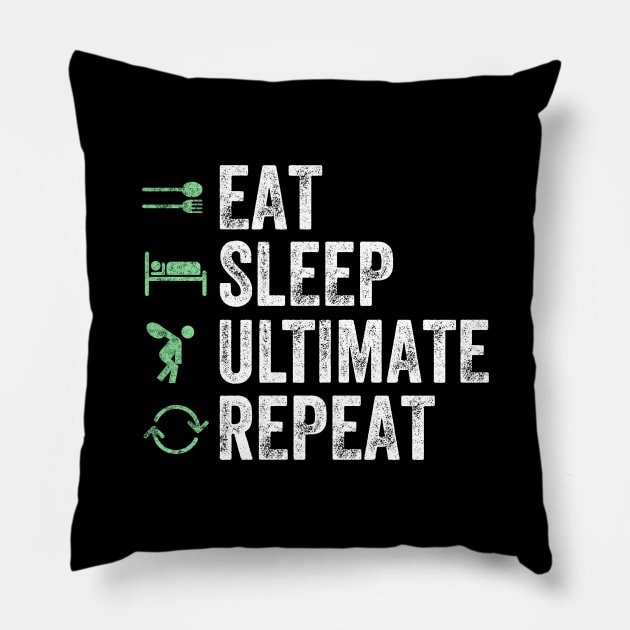 Eat sleep ultimate repeat Pillow by captainmood