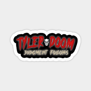 Tyler Doom judgement follows Magnet