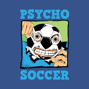 Psycho Soccer T-Shirt