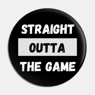 Straight Outta The Game By Abby Anime(c) Pin