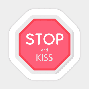 Stop! and kiss Magnet