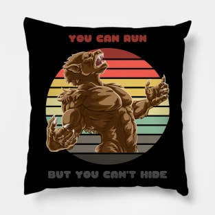 Sunset Werewolf / You Can Run But You Can't Hide Pillow