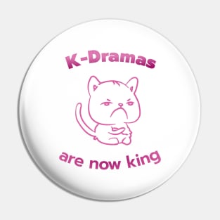 K-Dramas are now king - Cat mad at being dethroned Pin