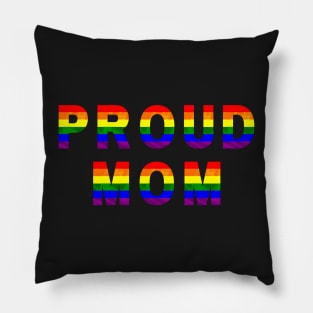 Proud mom lgbtq+ Pillow