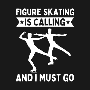 Figure Skating Funny T-Shirt