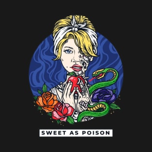 Sweet as poison T-Shirt