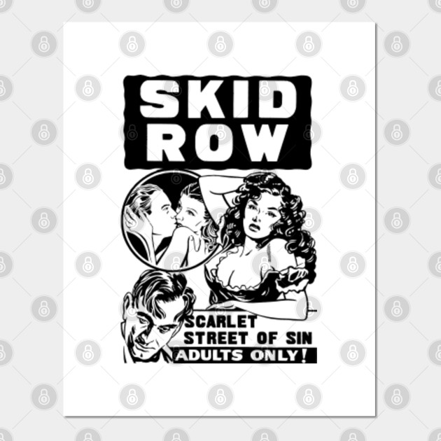 Skid Row Black Skid Row Posters And Art Prints Teepublic