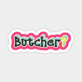 Butcher Design Magnet