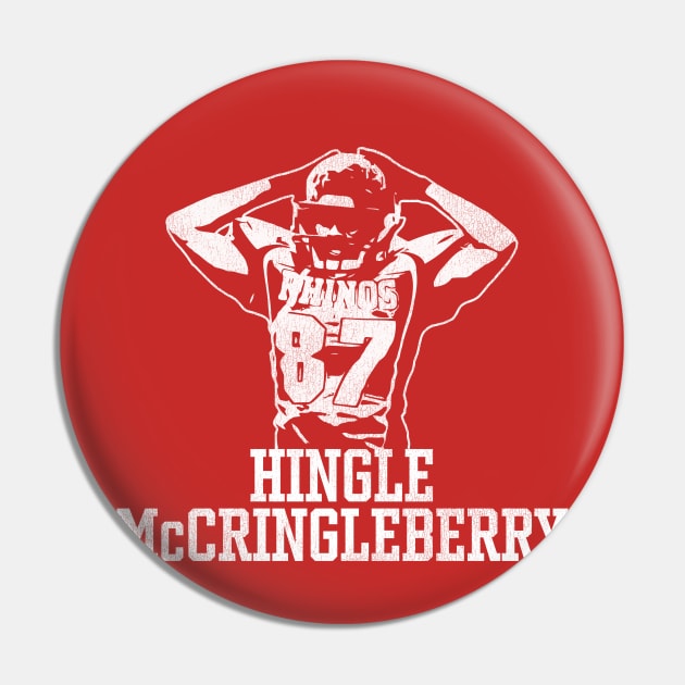 Hingle McCringleberry Excessive Touchdown Dance Pin by darklordpug